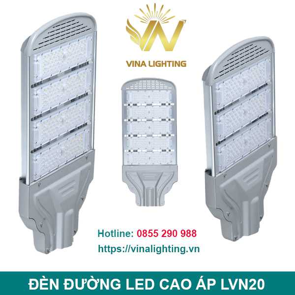 Đèn đường Led cao áp LVN20 - Thiết Bị Chiếu Sáng Vina Lighting - Công Ty TNHH Thiết Bị Điện Và Chiếu Sáng Đô Thị Vina Lighting